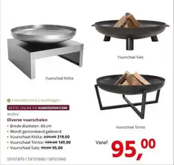 Hanos Diverse vuurschalen aanbieding