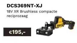 DeWALT 18V XR Brushless compacte reciprozaag DCS369NT-XJ aanbieding