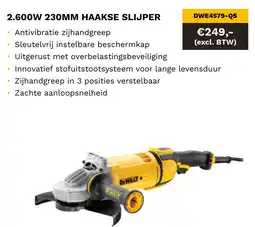 DeWALT 2.600W 230MM haakse slijper DWE4579-QS aanbieding