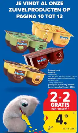 Carrefour Roomdessert Danette aanbieding