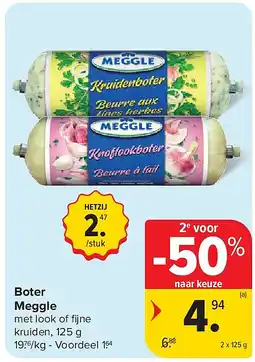 Carrefour Boter Meggle aanbieding
