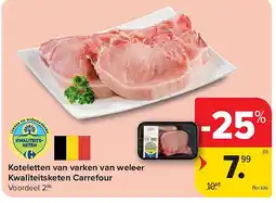 Carrefour Koteletten van varken van weleer Kwaliteitsketen Carrefour aanbieding