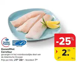 Carrefour Zeewolffilet Carrefour aanbieding