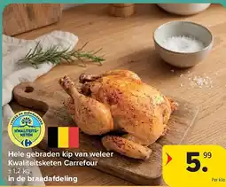 Carrefour Hele gebraden kip van weleer Kwaliteitsketen Carrefour aanbieding