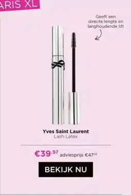 ICI PARIS XL Yves Saint Laurent Lash Latex aanbieding
