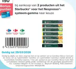 Carrefour Starbucks voor het Nespresso- systeem-gamma aanbieding