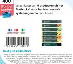Carrefour Starbucks voor het Nespresso- systeem-gamma aanbieding