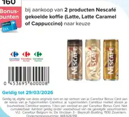 Carrefour Nescafé gekoelde koffie (Latte, Latte Caramel of Cappuccino) aanbieding