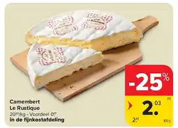 Carrefour Camembert Le Rustique aanbieding