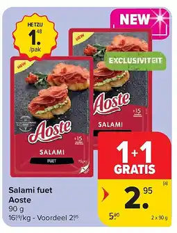 Carrefour Salami fuet Aoste aanbieding
