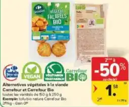 Carrefour Market Alternatives végétales à la viande Carrefour et Carrefour Bio aanbieding