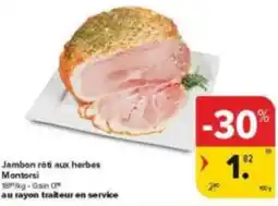 Carrefour Market Jambon roti aux herbes montorsi aanbieding