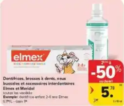 Carrefour Market Dentifrices brosses à dents eaux buccales et accessoires interdentaires elmex et meridol aanbieding