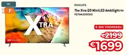Exellent Philips The Xtra QD MiniLED Ambilight TV PQ75MLED95012 aanbieding