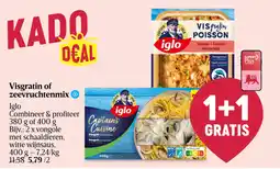 Delhaize Iglo Visgratin of zeevruchtenmix aanbieding