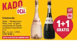 Delhaize ¡Hola! Schuimwijn aanbieding