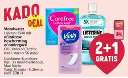 Delhaize Mondwater Listerine of intieme bescherming of ondergoed O.B., Vania of Carefree aanbieding