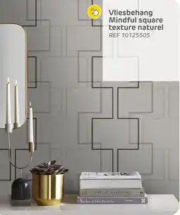 Brico Vliesbehang Mindful square texture naturel aanbieding