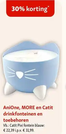 Maxi Zoo AniOne, MORE en Catit drinkfonteinen en toebehoren aanbieding