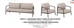 Horta Barolo - loungebank driezit terre met drie kussens + twee loungestoelen terre met twee kussens aanbieding