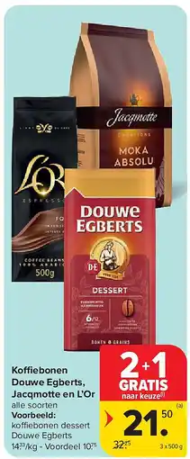 Carrefour Koffiebonen Douwe Egberts, Jacqmotte en L’Or aanbieding