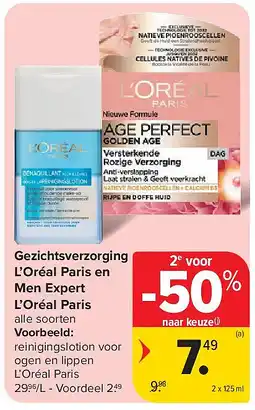 Carrefour Gezichtsverzorging L’Oréal Paris en Men Expert L’Oréal Paris aanbieding