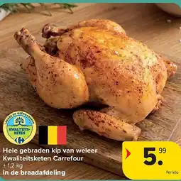 Carrefour Hele gebraden kip van weleer Kwaliteitsketen Carrefour aanbieding