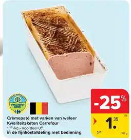 Carrefour Crèmepaté met varken van weleer Kwaliteitsketen Carrefour aanbieding