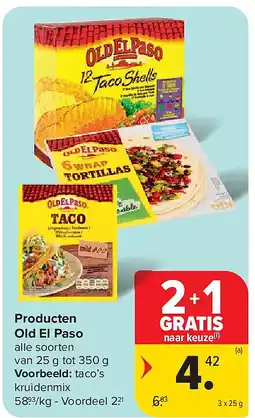 Carrefour Producten Old El Paso aanbieding