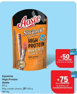 Carrefour Kipsticks High Protein Aoste aanbieding