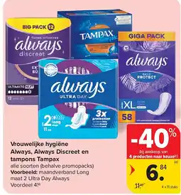 Carrefour Vrouwelijke hygiëne Always, Always Discreet en tampons Tampax aanbieding