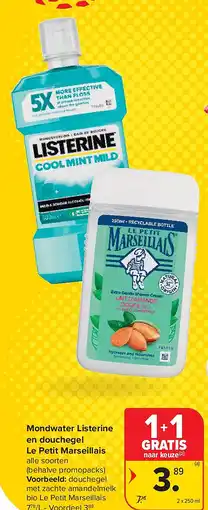 Carrefour Mondwater Listerine en douchegel Le Petit Marseillais aanbieding