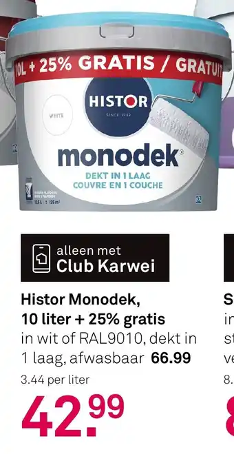 Karwei Histor Monodek aanbieding
