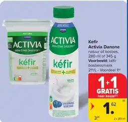 Carrefour Market Kéfir activia danone aanbieding