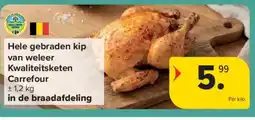 Carrefour Market Hele gebraden kip van weleer kwaliteitsketen carrefour aanbieding