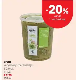 Spar SPAR kervelsoep met balletjes aanbieding