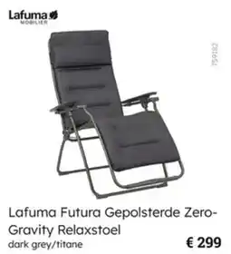 Multi bazar Lafuma Futura Gepolsterde Zero Gravity Relaxstoel aanbieding