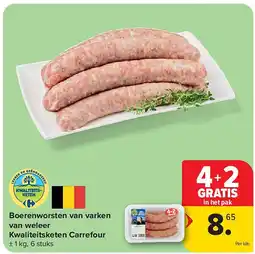 Carrefour Boerenworsten van varken van weleer Kwaliteitsketen Carrefour aanbieding
