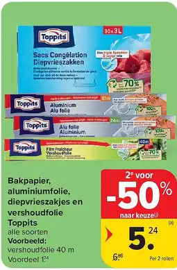 Carrefour Bakpapier, aluminiumfolie, diepvrieszakjes en vershoudfolie Toppits aanbieding