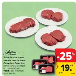 Carrefour Selectie rundvlees van de beenhouwer Carrefour Selection aanbieding