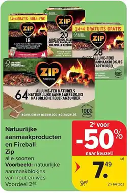 Carrefour Natuurlijke aanmaakproducten en Fireball Zip aanbieding
