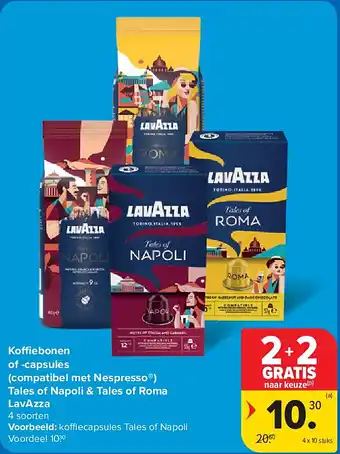 Koffiebonen of -capsules (compatibel met Nespresso ) Tales of Napoli & Tales of Roma LavAzza