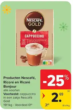 Carrefour Producten Nescafé, Ricoré en Ricoré Bonjour aanbieding