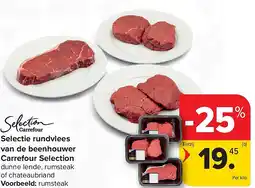 Carrefour Selectie rundvlees van de beenhouwer Carrefour Selection aanbieding