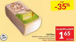 Intermarché Val-Dieu Abdijkaas natuur, met bier, réserve, met tomaat of geitenkaas aanbieding