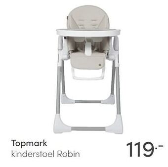 Baby & Tiener Topmark kinderstoel robin aanbieding