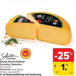 Carrefour Market Gouda Noord-Holland Carrefour Selection aanbieding