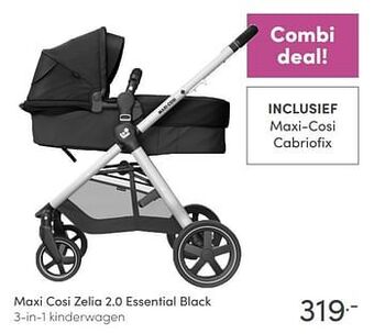 Baby & Tiener Maxi cosi zelia 2.0 essential black 3-in-1 kinderwagen aanbieding