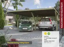 Brico Weka Y-vormige carport met stalen dak 612 aanbieding