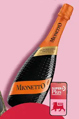 Delhaize Mionetto Prosecco D.O.C.G. Brut aanbieding